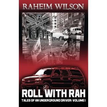 Rollwithrah - Tales of an underground driver Volume 1