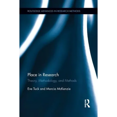 Place in Research: Theory, Methodology, and Methods