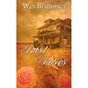 Dust and Roses