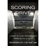 Scoring Drive: A Journey in a Secret Privileged Society through the Eyes of Coaches