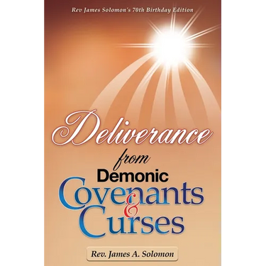 Deliverance From Demonic Covenants And Curses