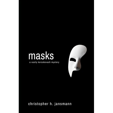 Masks: A Vasily Korsokovach Mystery