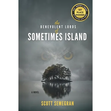 The Benevolent Lords of Sometimes Island