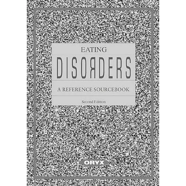 Eating Disorders: A Reference Sourcebook