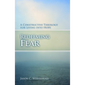 Redeeming Fear: A Constructive Theology for Living into Hope