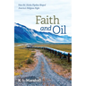 Faith and Oil