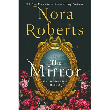 The Mirror: The Lost Bride Trilogy, Book 2