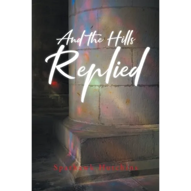 And the Hills Replied