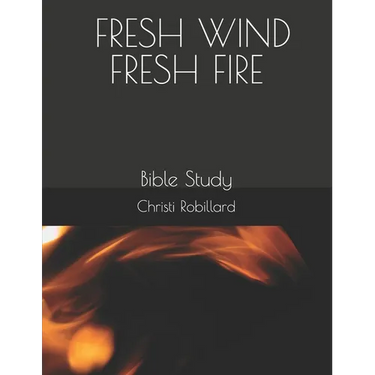 Fresh Wind: Bible Study