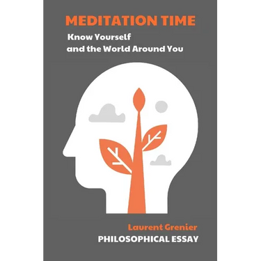 Meditation Time: Know Yourself and the World Around You