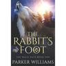 The Rabbit's Foot: The Wald Pack