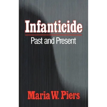 Infanticide: Past and Present