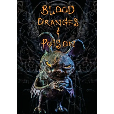 Blood Oranges and Poison