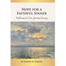 Hope for a Faithful Sinner