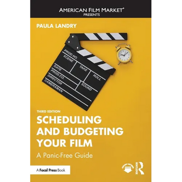 Scheduling and Budgeting Your Film: A Panic-Free Guide