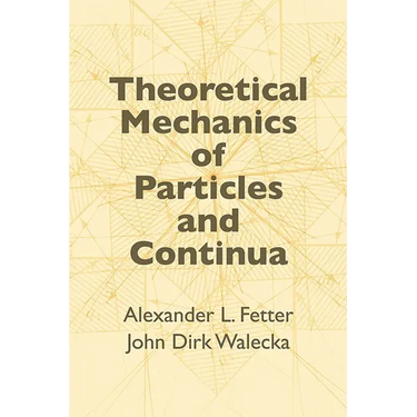 Theoretical Mechanics of Particles and Continua