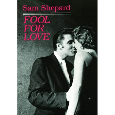 Fool for Love & the Sad Lament of Pecos Bill