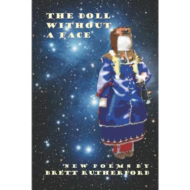 The Doll Without A Face: New Poems and Revisions 2018-2019