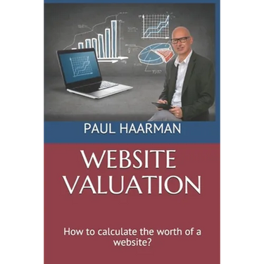 Website Valuation: How to calculate the worth of a website?