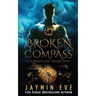 Broken Compass: Supernatural Prison Story 1
