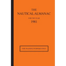 The Nautical Almanac for the Year 1981: For Training Purposes Only