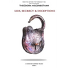 Lies, Secrecy and Deceptions Unlocked