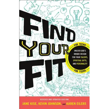 Find Your Fit: Unlock God's Unique Design for Your Talents, Spiritual Gifts, and Personality
