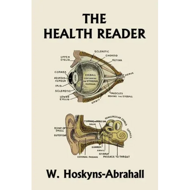 The Health Reader (Color Edition) (Yesterday's Classics)