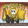 I'm Dirty!