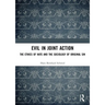 Evil in Joint Action: The Ethics of Hate and the Sociology of Original Sin