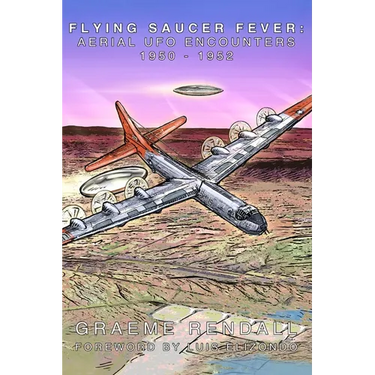 Flying Saucer Fever: Aerial UFO Encounters 1950-1952