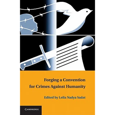 Forging a Convention for Crimes Against Humanity