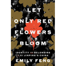 Let Only Red Flowers Bloom: Identity and Belonging in XI Jinping's China