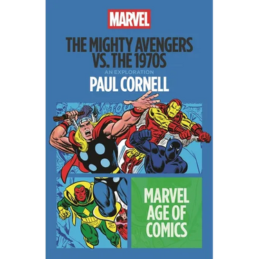 The Mighty Avengers vs. the 1970s