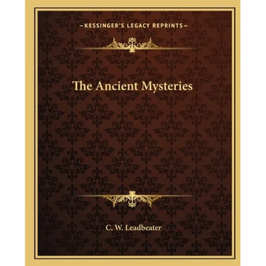 The Ancient Mysteries