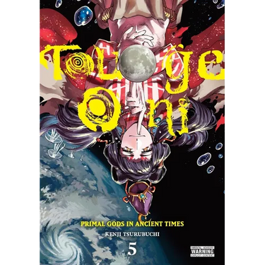 Touge Oni: Primal Gods in Ancient Times, Vol. 5