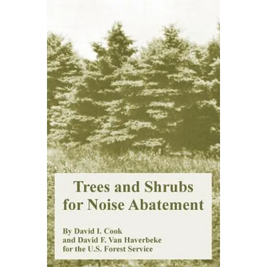 Trees and Shrubs for Noise Abatement
