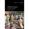 Cultural Property: Law, Policy, and Markets