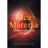 Idea Materia: Can Ideas be Measured by Science?