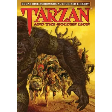 Tarzan and the Golden Lion: Edgar Rice Burroughs Authorized Library