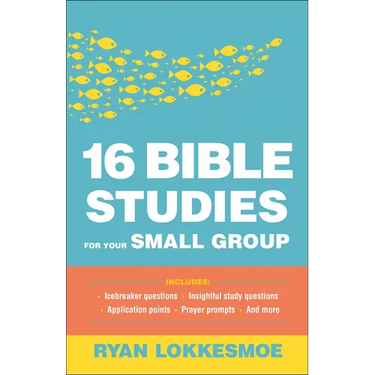 16 Bible Studies for Your Small Group