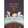Bedtime Short Stories for kids: 10+ Best Good Night Short stories for Childrens and kids