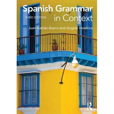 Spanish Grammar in Context