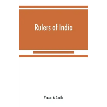 Rulers of India: Asoka, the Buddhist emperor of India