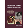 Transnational Cinematic and Popular Music Icons: Lena Horne, Dorothy Dandridge, and Queen Latifah, 1917-2017