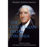 The Gentleman from Virginia: Version II historical fictoin narrative only