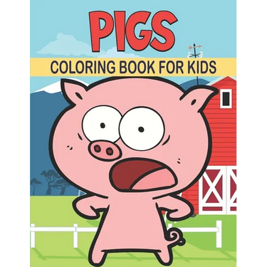 Pigs Coloring Book For Kids: 50 Pigs Coloring Pages