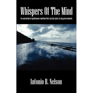 Whispers Of The Mind: An expression of spontaneous emotions that can take place at any given moment.