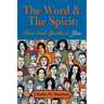 The Word & the Spirit: How God Speaks To You