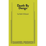 Death by Design